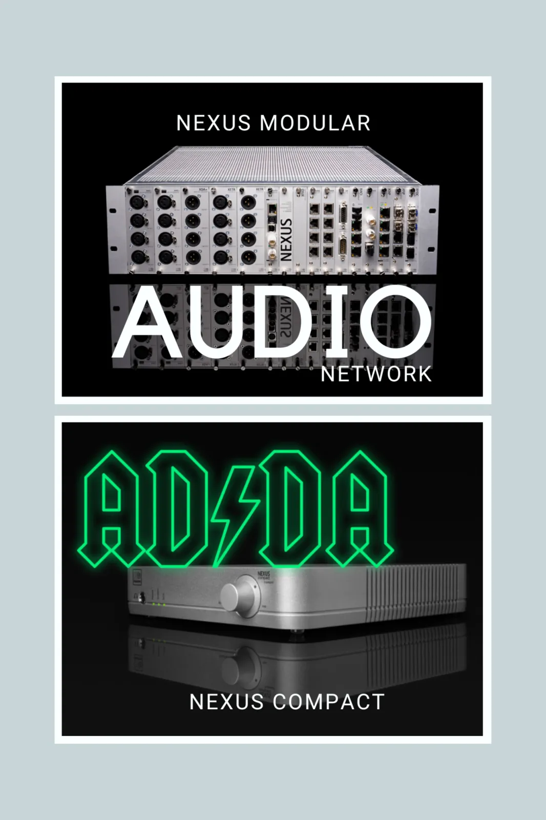 NEXUS MODULAR & NEXUS COMPACT