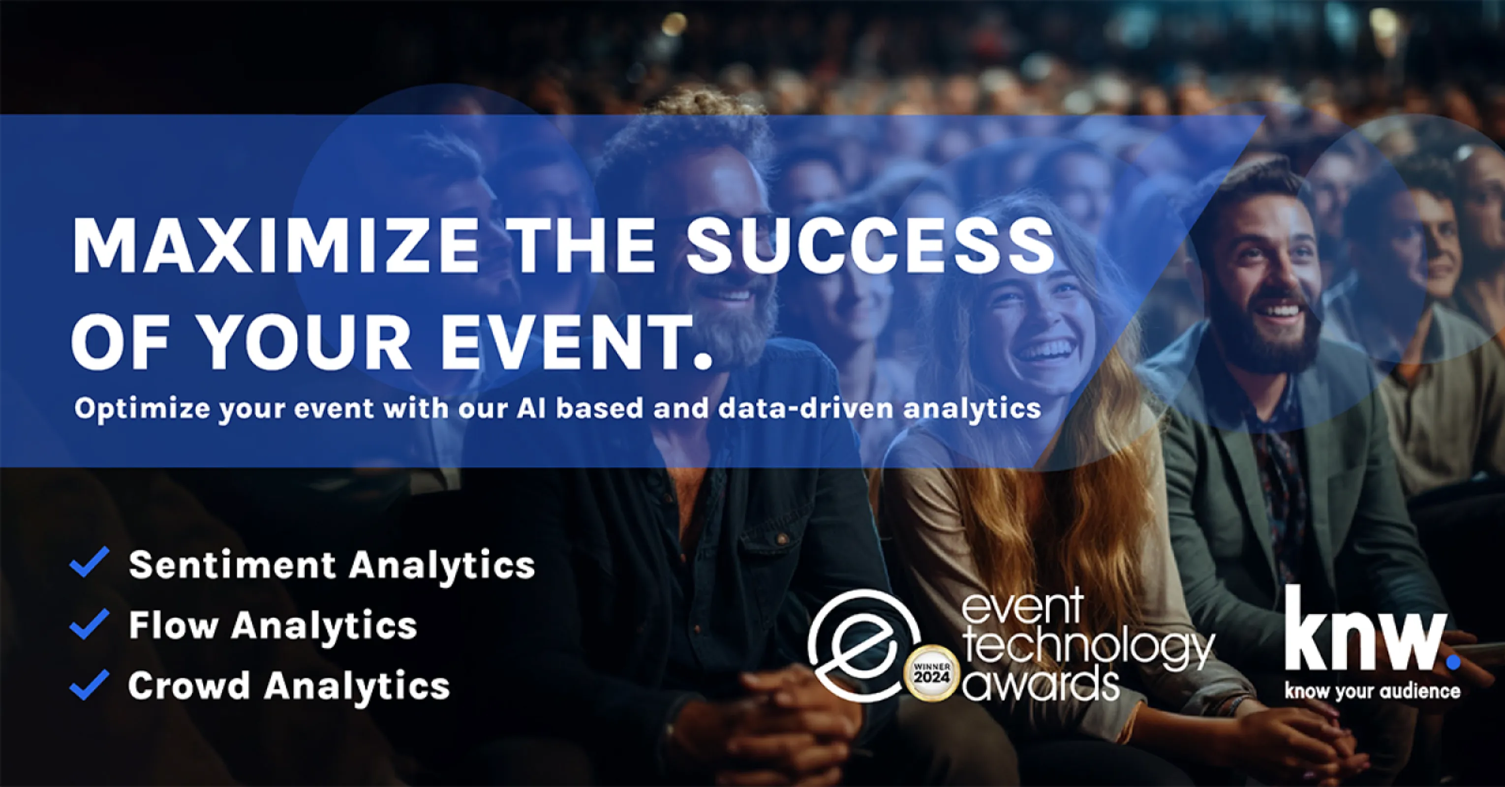 knw. - In the future, all events will be continuously tracked, as new technologies enable organizers and marketers to plan events more efficiently, enhance the participant experience,  and increase the return on investment.