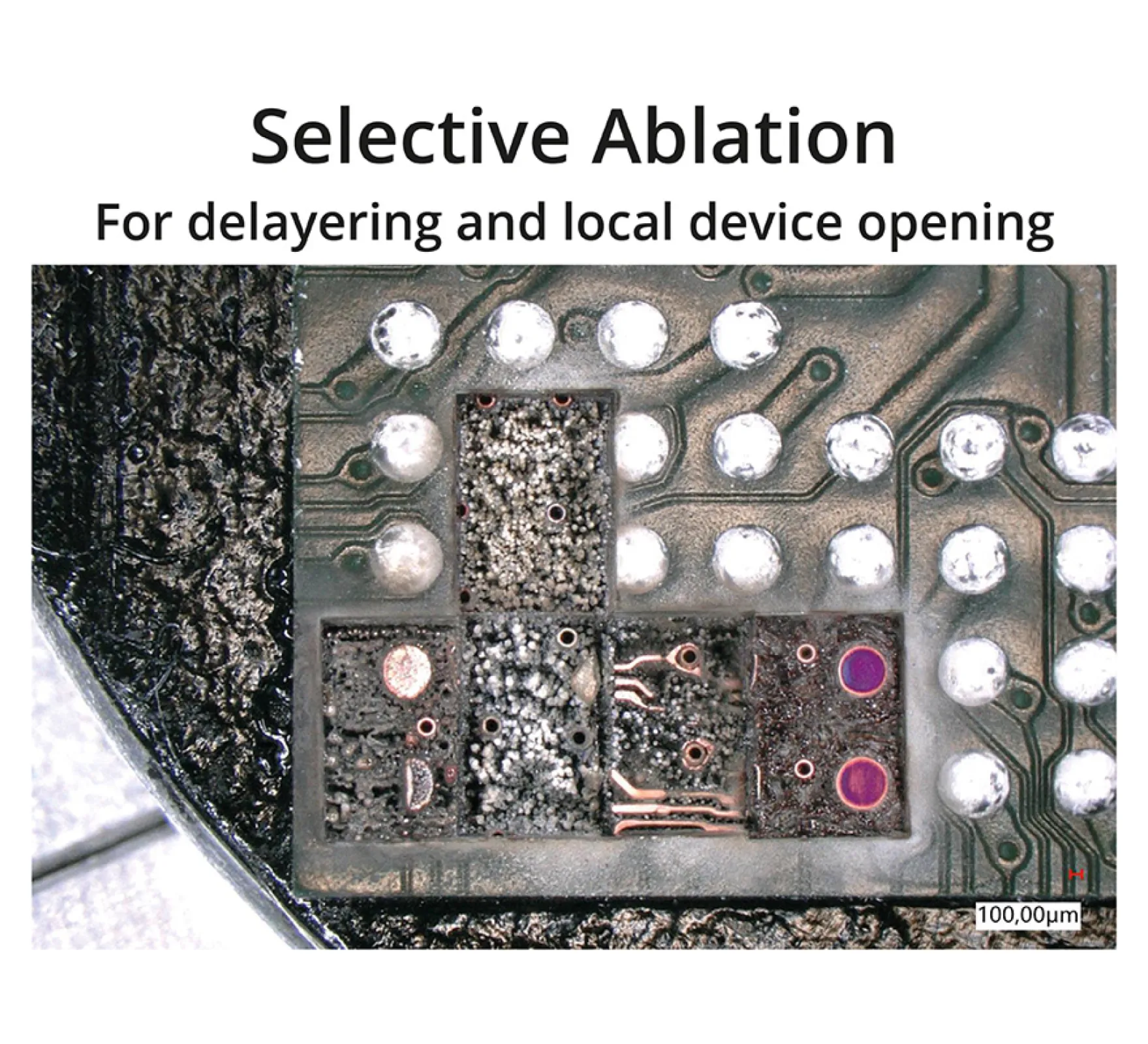 microPREP PRO enables selective laser ablation - perfectly suited for delayering and local device opening