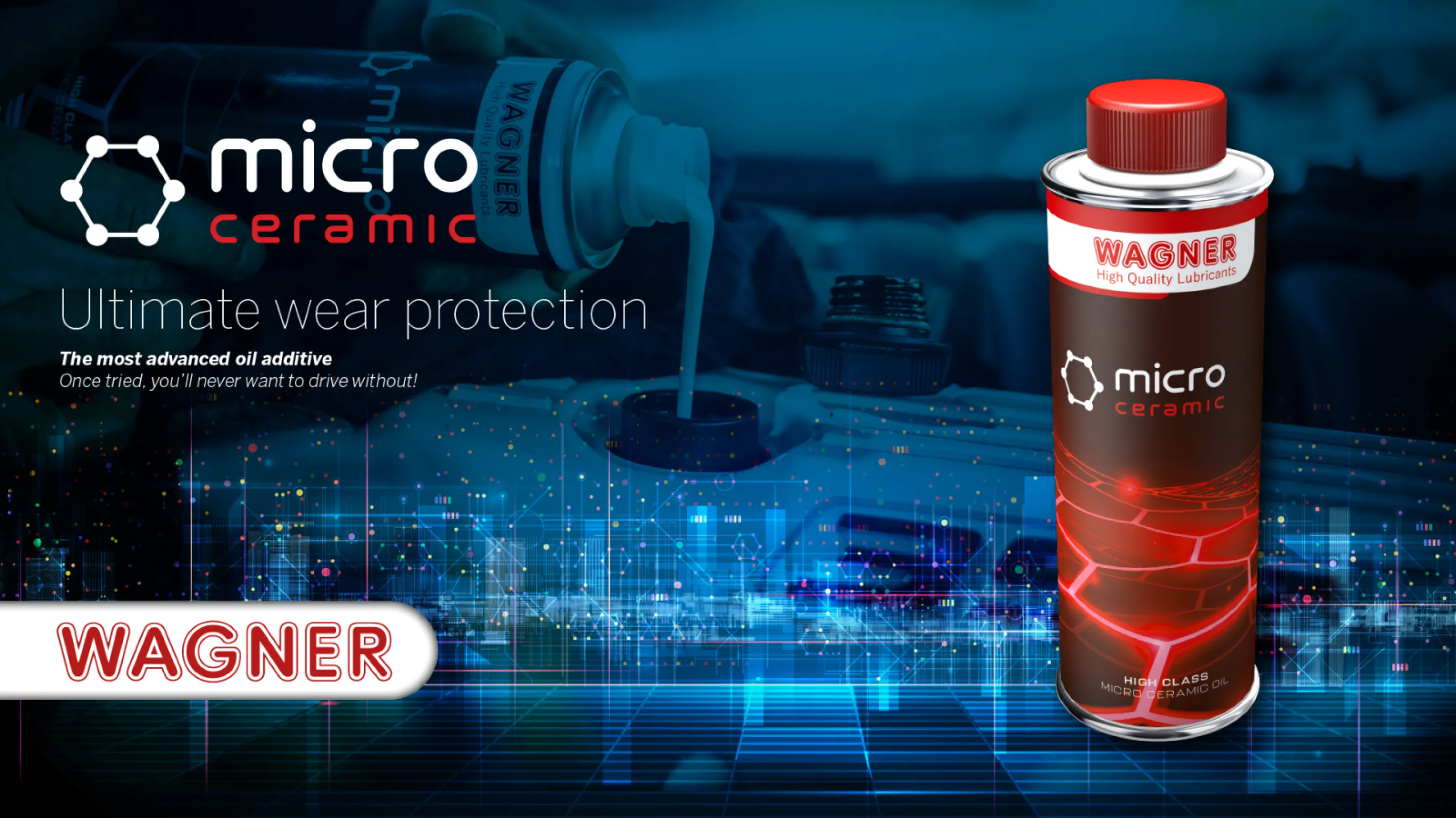 Wagner Micro Ceramic - Ultimate Wear Protection oil additive