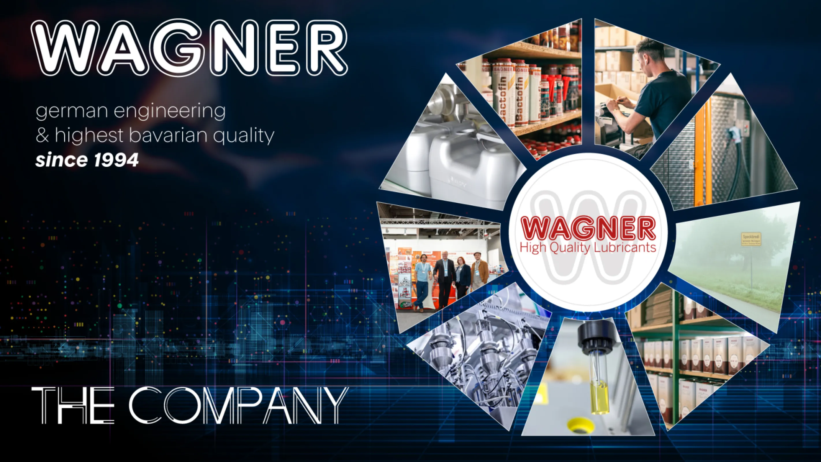 Wagner High Quality Lubricants - The Company