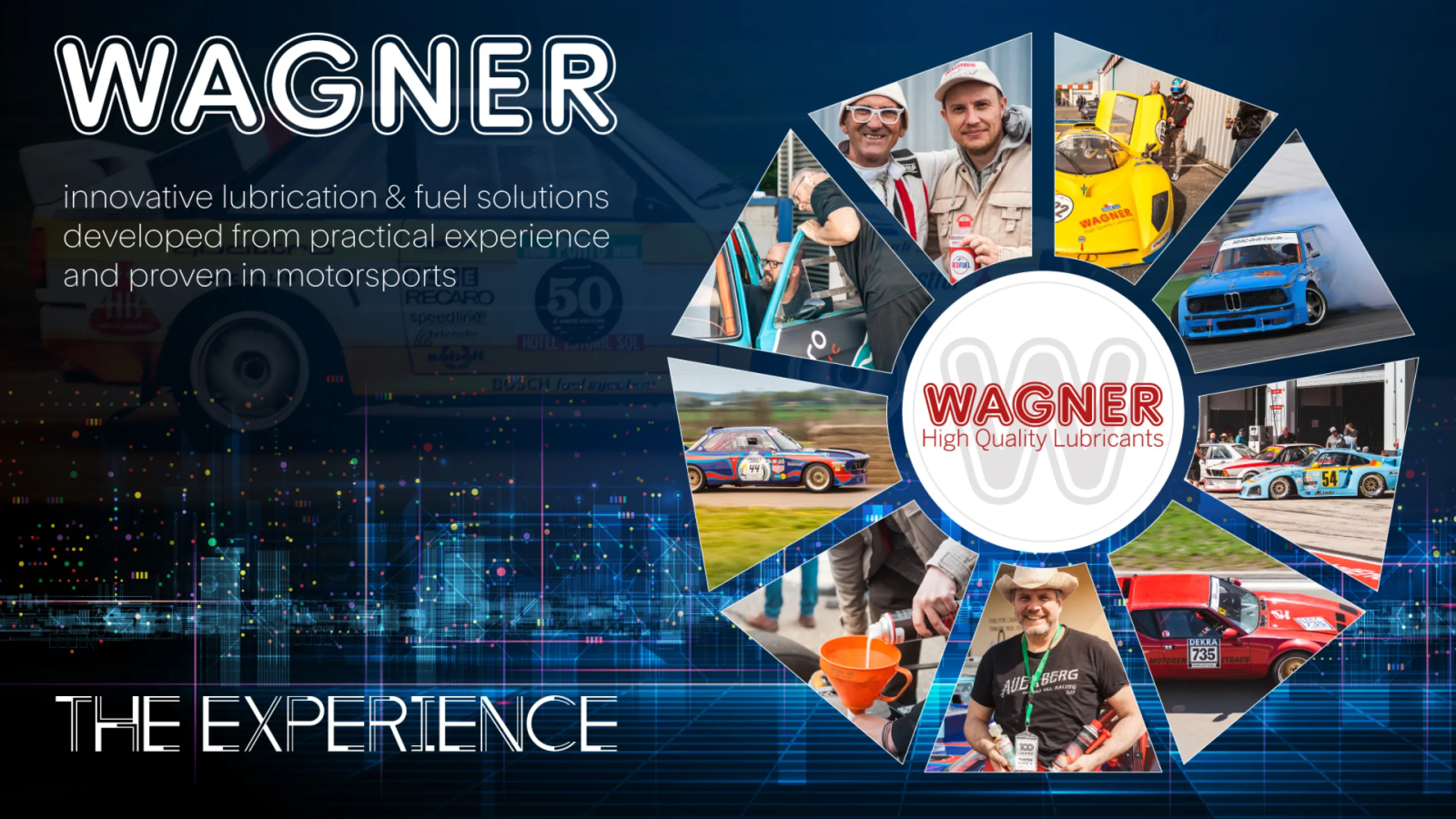 Wagner High Quality Lubricants - The Experience