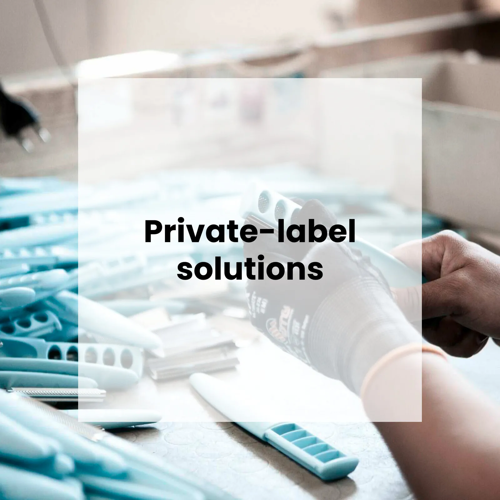 Private-label solutions