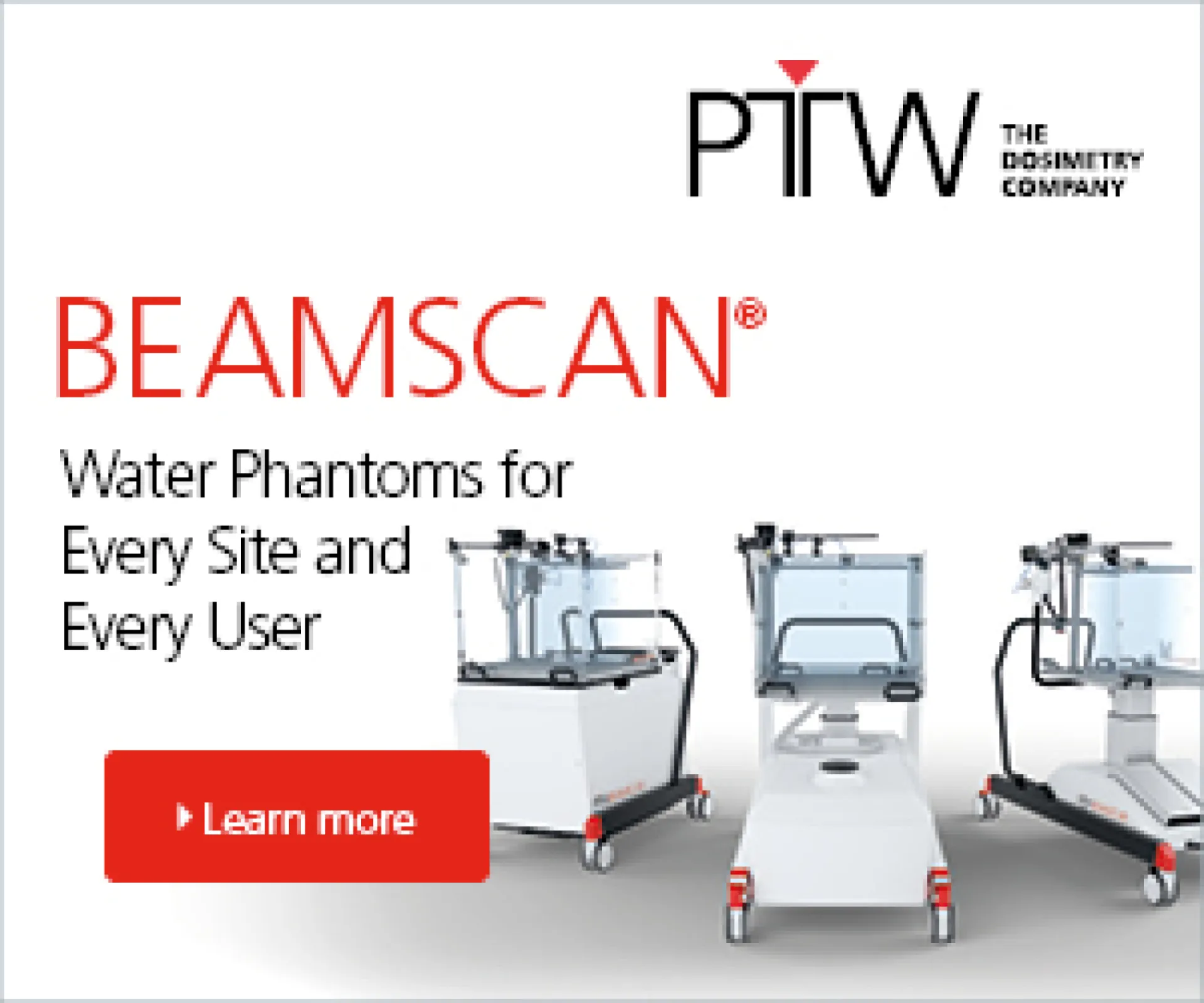 BEAMSCAN® Automated Water Phantoms for Every Clinic and Every User