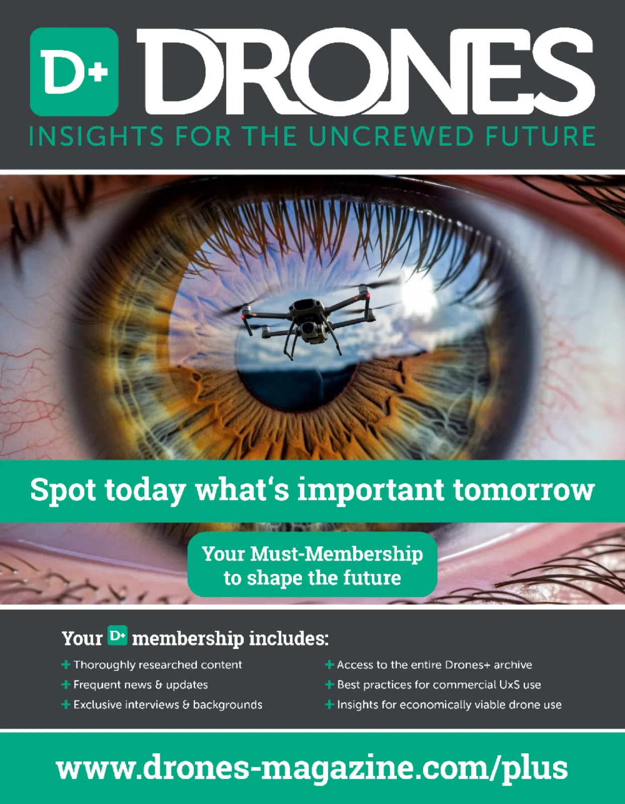 In-depth analyses, background reports, and current interviews: Here you can find out today what will drive the UxS industry tomorrow. Start your journey into the uncrewed future with Drones+.