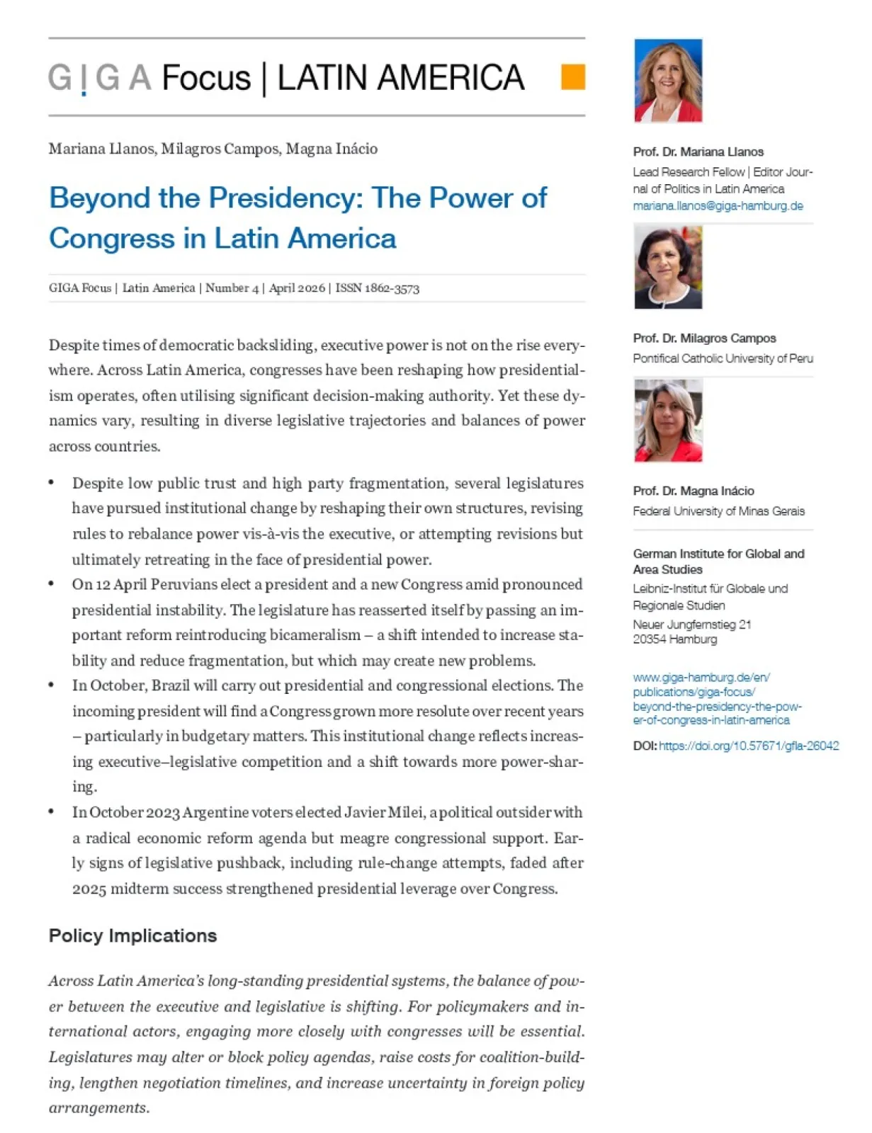 The GIGA Focus Series offers analysis of current political and economic developments in different world regions, incl. Latin America. With its concrete recommendations, the GIGA’s flagship policy paper is aimed mainly at political decision-makers.