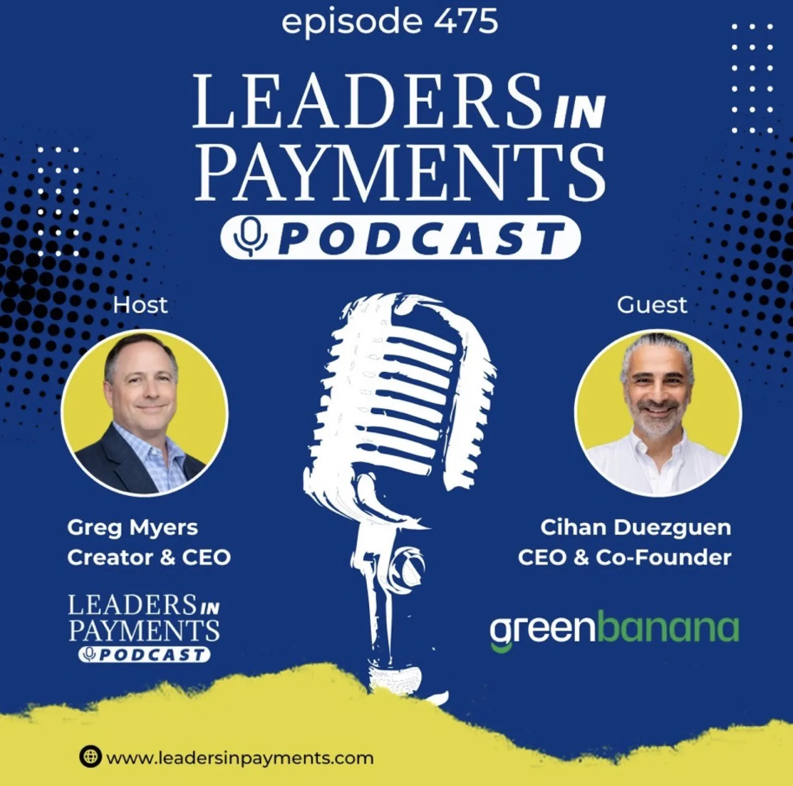 Leaders in Payments -Episode 475 Episode 475 features Cihan Duezguen, CEO and Co-Founder of Green Banana BNPLX.io, and one of the things that stood out to me was how focused he is on simplifying complexity.