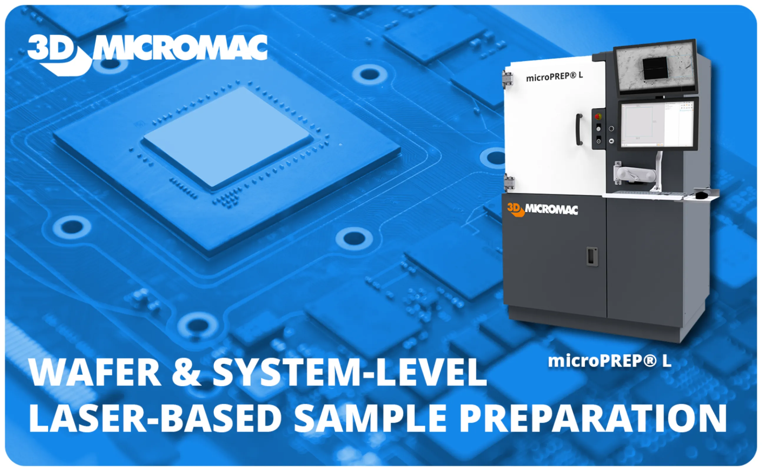On Wafer- and Board-Level: Laser-Based Sample Preparation for QA and FA in Semi Manufacturing