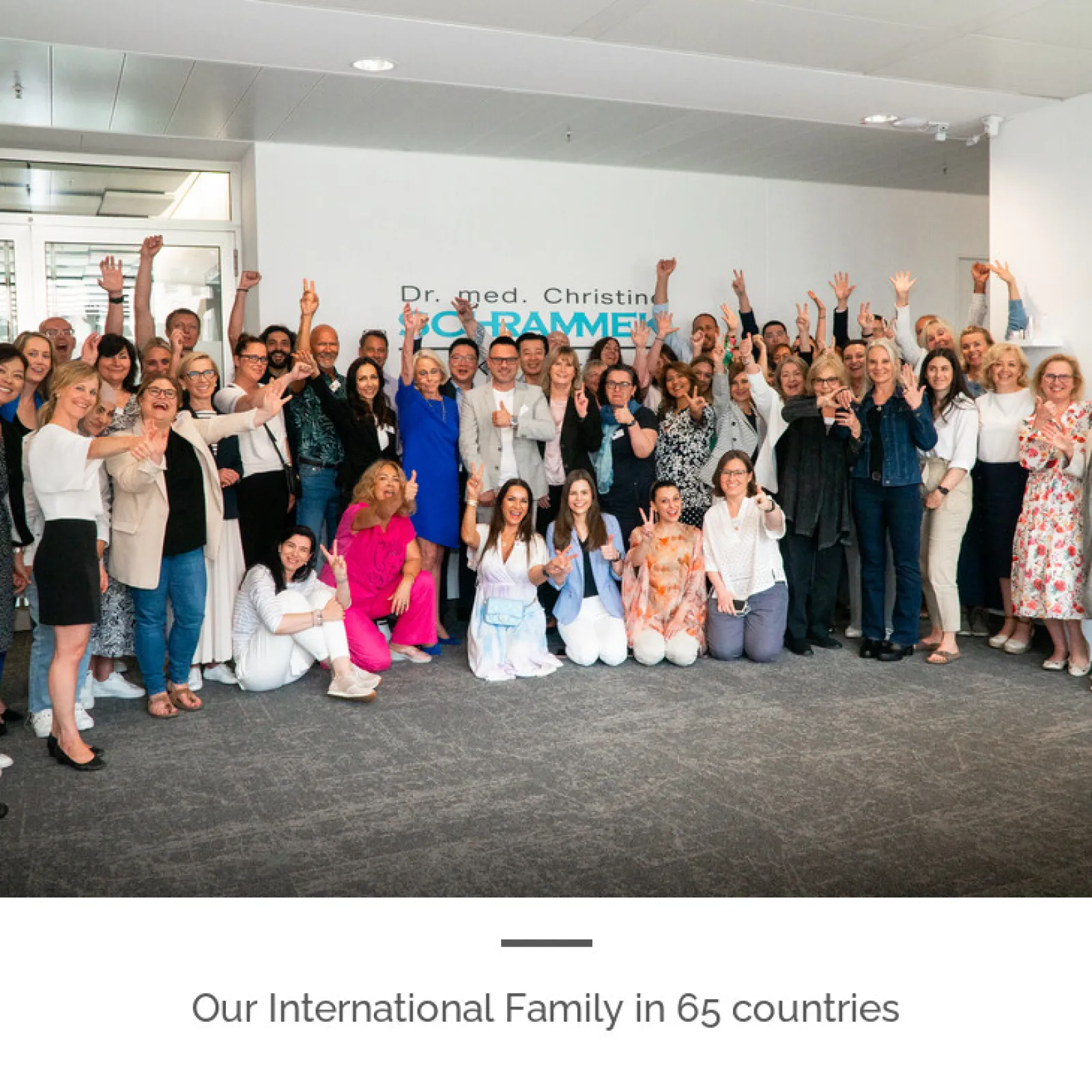 Our International Family in 65 countries